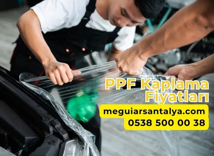 PPF Kaplama Fiyatları